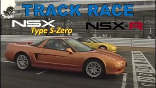 Track Race 73  Honda NSXR vs NSX Type SZero [upl. by Lanam]