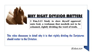 WHY RIGHT DIVISION MATTERS 6 Covenant or Testament [upl. by Rem]