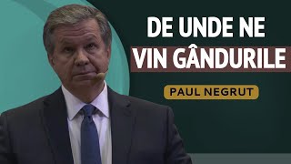 Paul Negruț  De unde ne vin gândurile   PREDICĂ 2023 [upl. by Wendin]