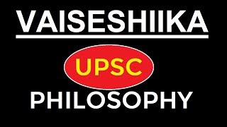 Vaisesika Philosophy  UPSC  Vaisheshik Darshan  Indian Philosophy  Vaisheshika School [upl. by Krall]