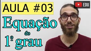 Equação do Primeiro Grau  Ensino Fundamental  Minicurso Aula 03  Tá Lembrando [upl. by Neicul]