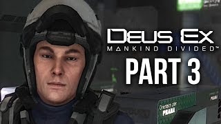 Deus Ex Mankind Divided Gameplay Walkthrough Part 3  SIDE MISSIONS PS4Xbox One Gameplay [upl. by Isiad448]