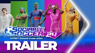 Sociable Soccer 24 Launch Trailer [upl. by Anawaj543]