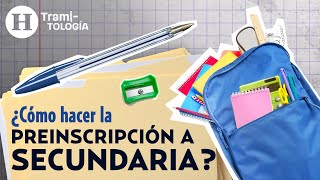 ¿Cómo hacer el trámite de preinscripción para alumnos de secundaria en este 2023  Tramitología [upl. by Stoecker]