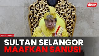 Sultan Selangor berkenan terima permohonan maaf Sanusi [upl. by Timms273]