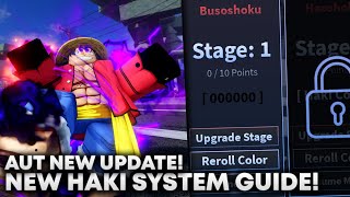 AUT NEW HAKI SYSTEM GUIDE [upl. by Eniamirt423]