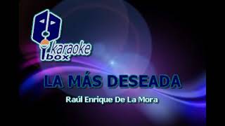 LA MAS DESEADA KARAOKE VALENTIN ELIZALDE [upl. by O'Conner611]