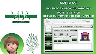 Aplikasi Inventory Stok Gudang V2 Part6 FINISH RETUR CUSTOMER amp RETUR SUPPLIER VBA EXCEL [upl. by Badr451]