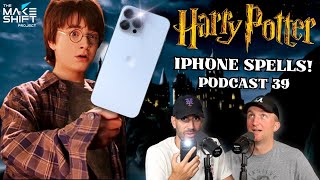 Your iPhone has SECRET Harry Potter Spells 🪄 PODCAST 39 🎙️ [upl. by Kaine]