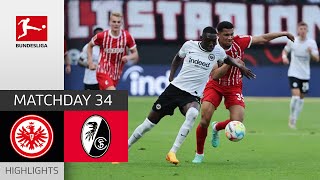 Frankfurt Secure International Ticket  SGE  SC Freiburg  Highlights  MD 34 – Buli 202223 [upl. by Nahtnanhoj]