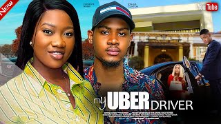 MY UBER DRIVER  CHINENYE NNEBE JOSHUA CLINTON  NEW EXCLUSIVE 2024 NIGERIAN MOVIE [upl. by Cerell]