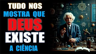 Tudo nos mostra que Deus existe  Capítulo 7 [upl. by Mannos111]