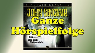 JOHN SINCLAIR CLASSICS – Folge 2 Mörder aus dem Totenreich  Ganze Hörspielfolge [upl. by Noivart786]