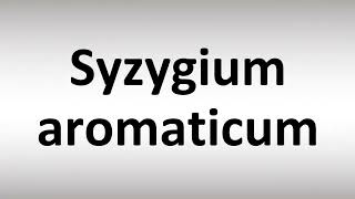 How to Pronounce Syzygium aromaticum [upl. by Einafats]