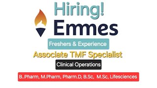 Freshers amp Experience Clinical Operations  Emmes Group Hiring Associate TMF Specialist [upl. by Sirrap234]