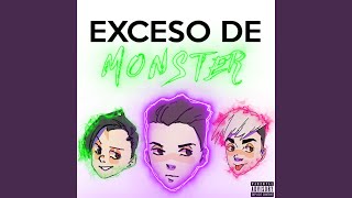 Exceso de Monster feat Luko amp Tiza [upl. by Croom]