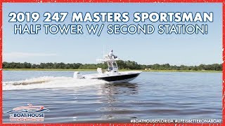 Sportsman Boats 2019 247 Half Tower w Second Station [upl. by Annahoj]