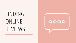 Finding Online Reviews [upl. by Dnalevets]