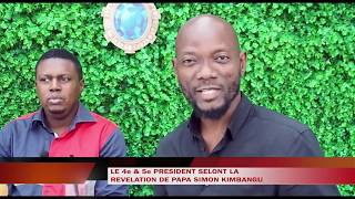 PROPHETIE DE PAPA SIMON KIMBANGU SUR LE 4è amp 5è PRESIDENT DE LA RDC DECORTIQUE PAR YVES MBU [upl. by Ardene]