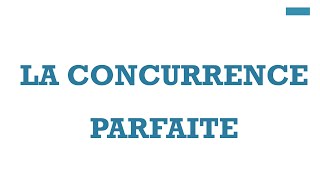 Marché en concurrence parfaite les 7 hypothèses [upl. by Okire]