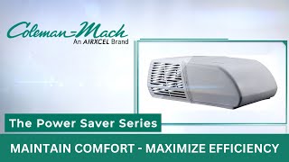 The PowerSaver Series Maintain Comfort while Maximizing Efficiency [upl. by Meredith]