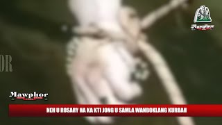 NEH U ROSARY HA KA KTI JONG U SAMLA WANBOKLANG KURBAH [upl. by Daugherty332]