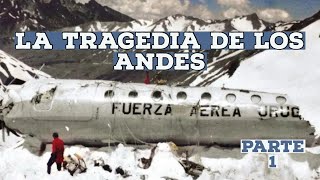 Tragedia de los Andes parte 1 [upl. by Narrad]