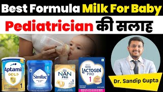 बच्चे को कौन सा Formula Milk दें   Best Formula milk for Baby  Dr Sandip Gupta [upl. by Caroline]