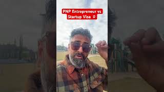 Startup Visa Vs PNP Entrepreneur Program investincanada investment canada [upl. by Othelia766]