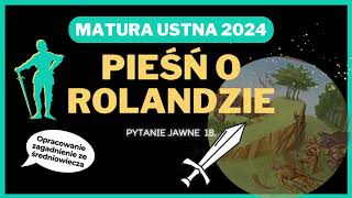 Matura ustna 2024  Pieśń o Rolandzie  pytanie jawne 18 [upl. by Oicnerolf]