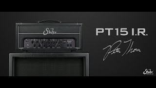 Introducing the Suhr PT15 IR [upl. by Briny]