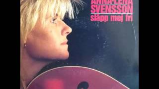 AnnaLena Svensson  SlÃ¤pp mej fri 1989 [upl. by Pulchia]