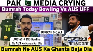 Pak Media Crying on Jasprit Bumrah Today Bowling Vs Aus 2024  Ind Vs Aus 1st Test 2024 Day 1  Ind [upl. by Sulienroc]