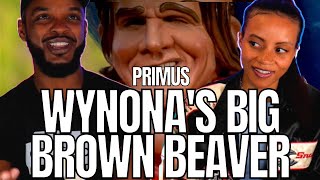 🎵 PRIMUS  WYNONAS BIG BROWN BEAVER REACTION [upl. by Ennaid]