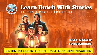 Sint Maarten  Story about Dutch traditions in easy Dutch [upl. by Medrek]