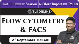 Flow cytometry amp FACS  50 Most Important Points  CSIR NET Dec2024  Ashish Kr Dwivedi [upl. by Kcirret236]