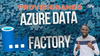 Provisionando o Azure Data Factory [upl. by Razaele]