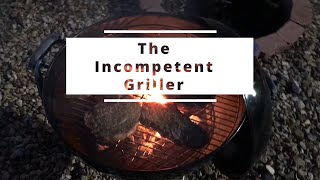 How to Grill a RibEye Steak  The Incompetent Griller [upl. by Hebbe]