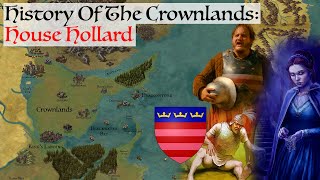 House Hollard  History Of The Crownlands  Game Of Thrones  House Of The Dragon History Lore [upl. by Seiter866]