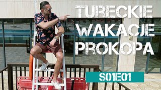 TURECKIE WAKACJE PROKOPA odc 13 [upl. by Obla]