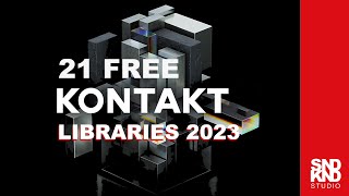 21 Free KONTAKT Libraries for 2023 [upl. by Stav]