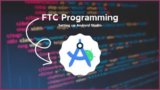 Setting up Android Studio 🤖 FTC Programming 101  Part 1 [upl. by Ajup]