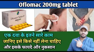 Oflomac 200 tablet use dose benefits and Side effects full review in hindiofloxacin 200 tablet [upl. by Anilek]