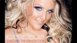 Evacuate The Dancefloor Extended Mix  Cascada [upl. by Chevy]