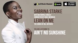 Sabrina Starke  Aint No Sunshine Official Audio [upl. by Tavia]