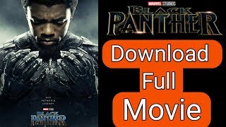 How to Download Black Panther Movie in  Hindi [upl. by Nnad682]