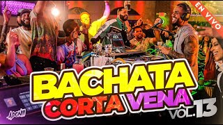 BACHATA CORTA VENAS VOL 13 💔🥃 LAS MEJORES BACHATAS 🎤 MEZCLADA POR DJ ADONI  BACHATA MIX [upl. by Esinel]