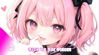 ⟪Nightcore⟫  Pick Up The Pieces NCS Release  MANIA Cesar Santalo  Lyrics [upl. by Peg]