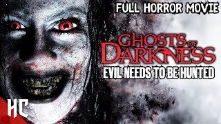 Ghosts Of Darkness Full Movie  Paranormal Horror Movie  Horror Movie Full Movie  Horror Central [upl. by Abbie969]