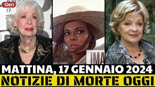 8 attori famosi morti oggi 17 gennaio 2024 e pochi giorni fa  Notizie di morte oggi  Mattin [upl. by Douglas]